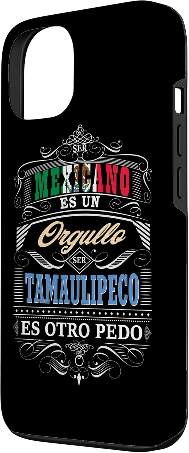 Camisa Graciosa de Hombre Tamaulipas Mexico y Tamaulipecos Case for iPhone 13