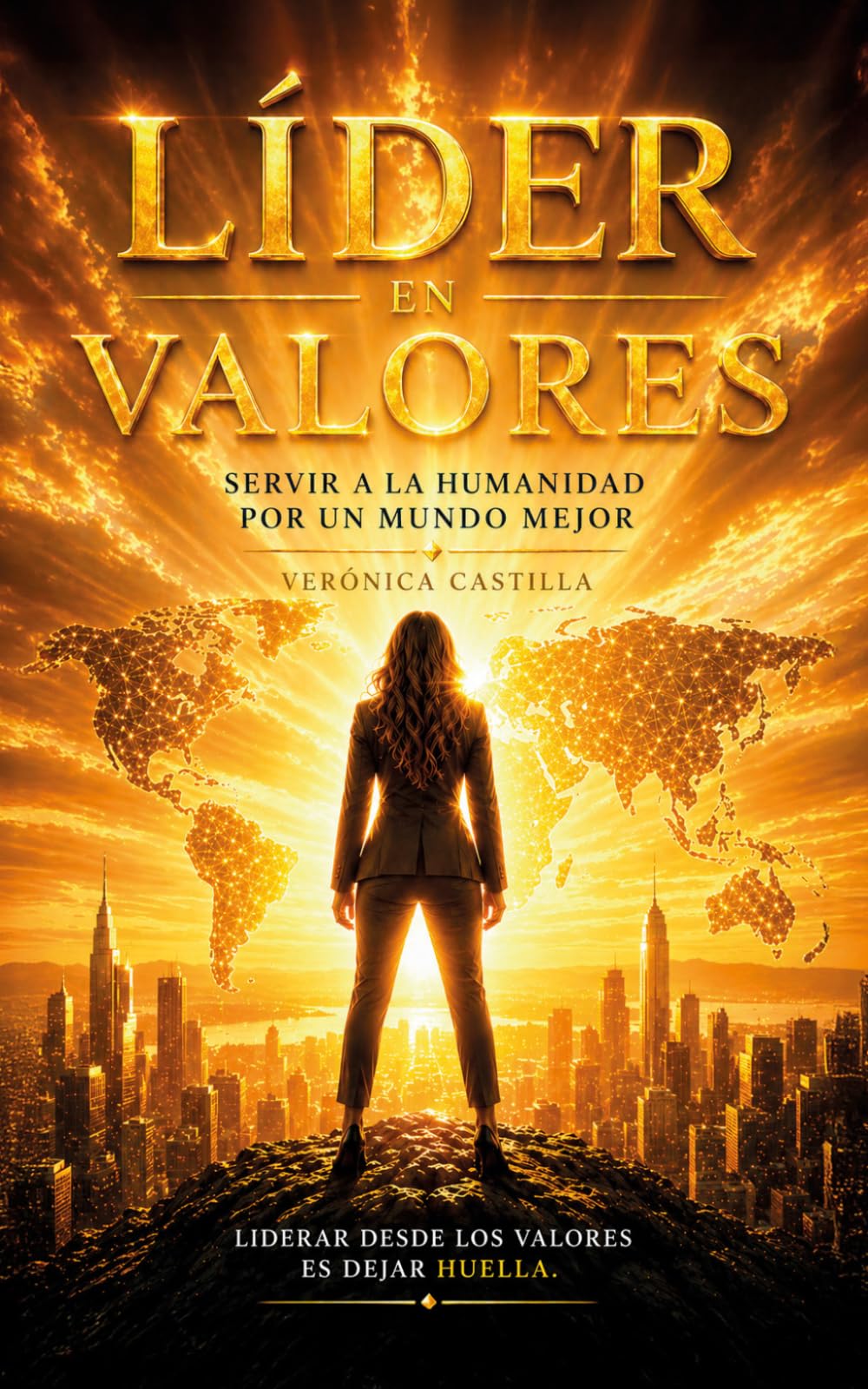 Liderazgo en valores: Del conocimiento al ser (Verónica Castilla)