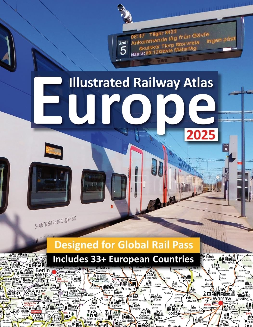Interrail/Eurail Icon Illustrated Railway Atlas - Global Pass Edition