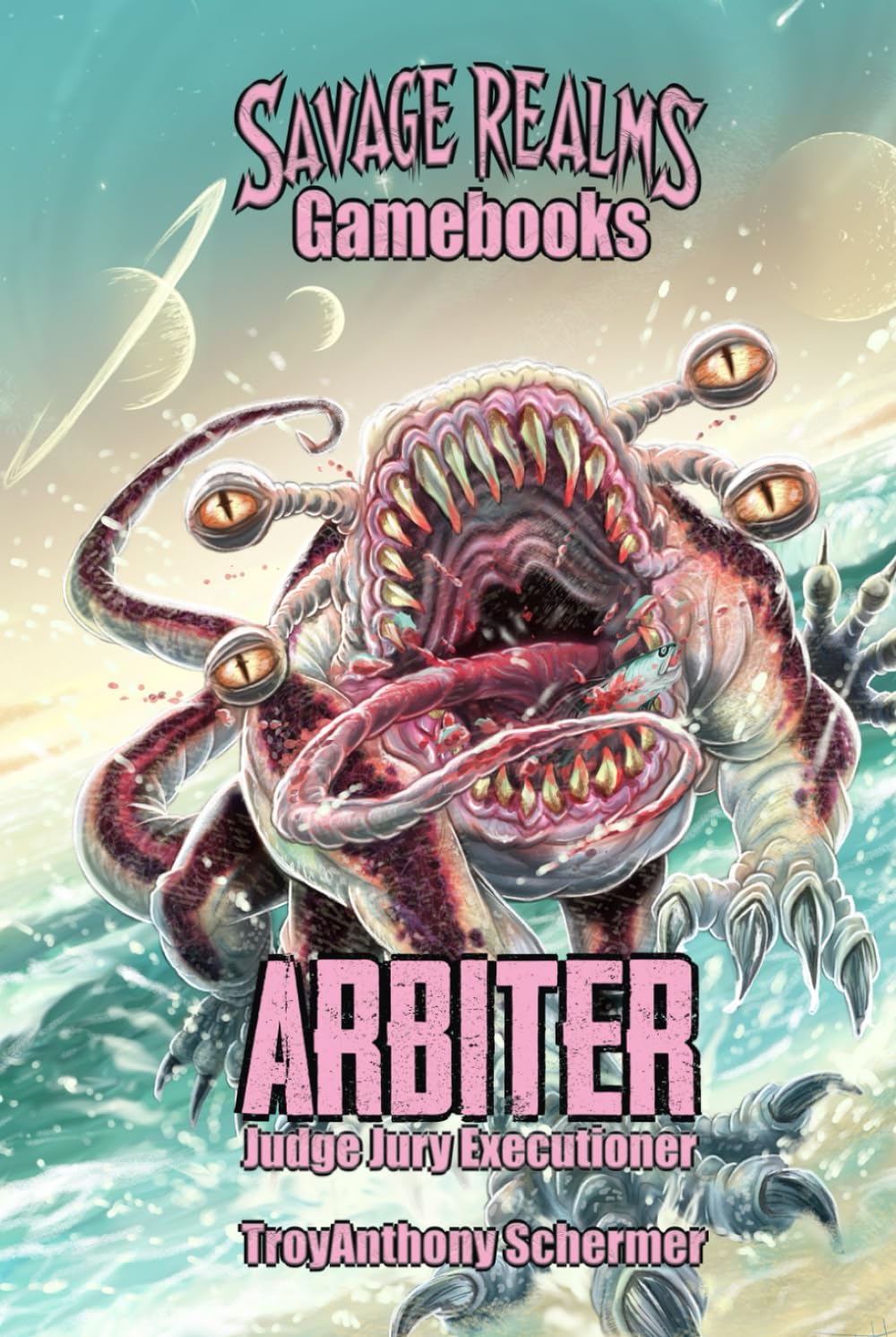 Arbiter: Judge Jury Executioner (Savage Realms Gamebooks)