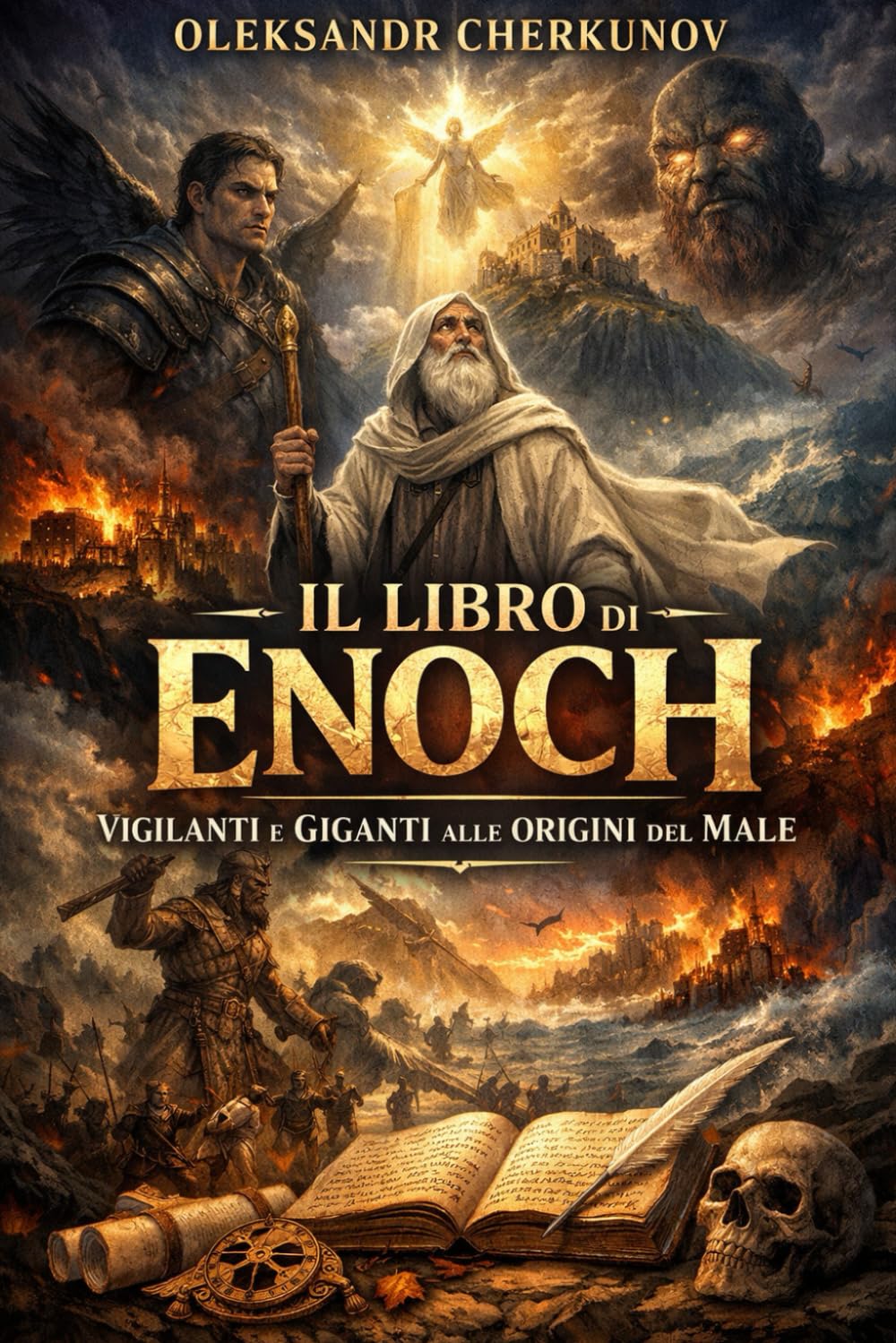 IL LIBRO DI ENOCH: VIGILANTI E GIGANTI ALLE ORIGINI DEL MALE
