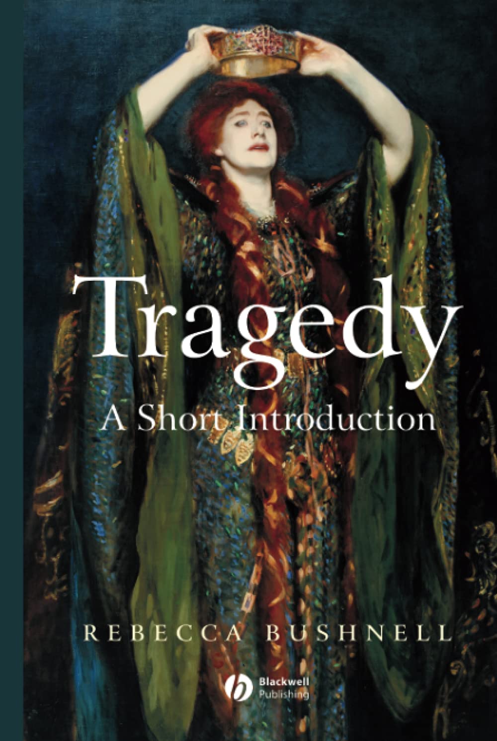 Tragedy (Wiley Blackwell Introductions to Literature