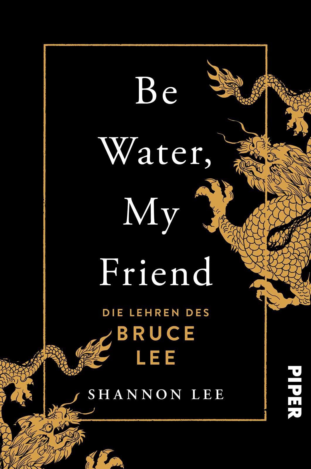 Be Water My Friend by Shannon Lee PAPERBACK (GERMAN) 9783492063524