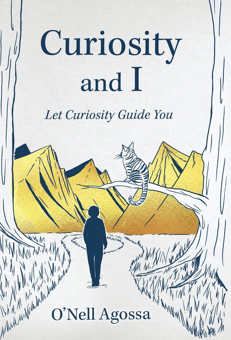 Curiosity and I: Let Curiosity Guide You
