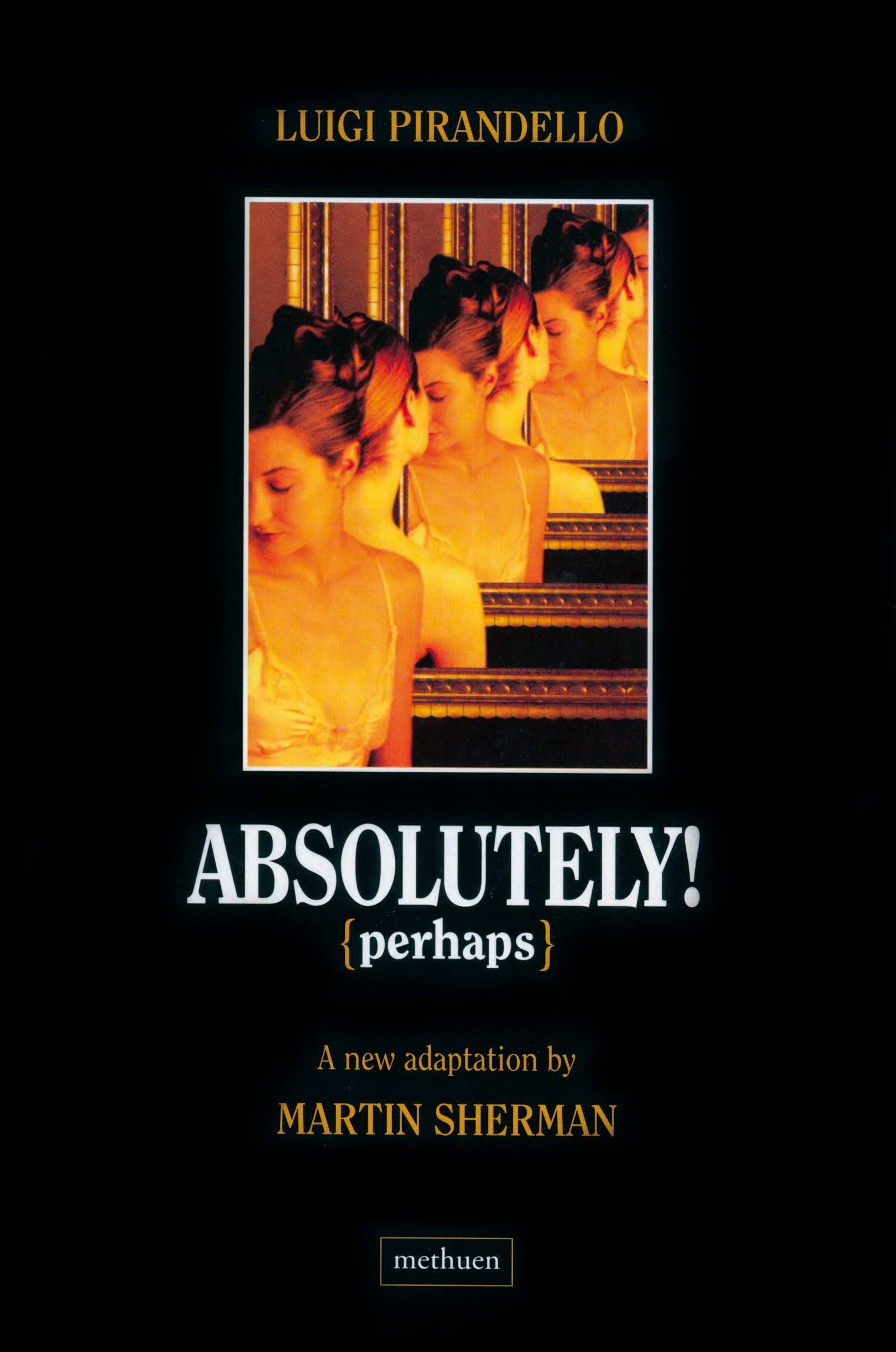 Absolutely Perhaps (Modern Plays)
