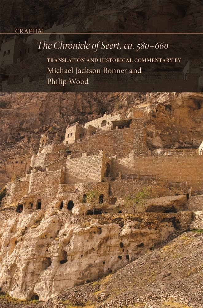 The Chronicle of Seert, ca. 580–660 (Graphai)