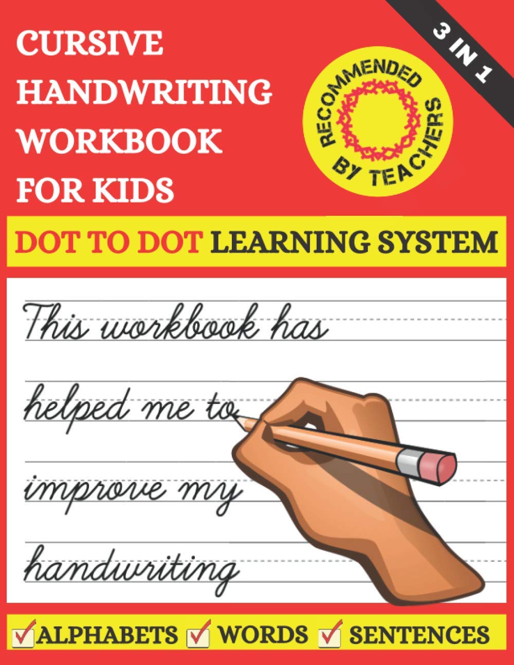 Cursive Handwriting Workbook For Kids: 3 in 1 Cursive Tracing Master Book for Beginners. Learn Writing in Cursive for 2nd 3rd & 5th graders. Includes ... and Sentences Book With Images & Quotes.