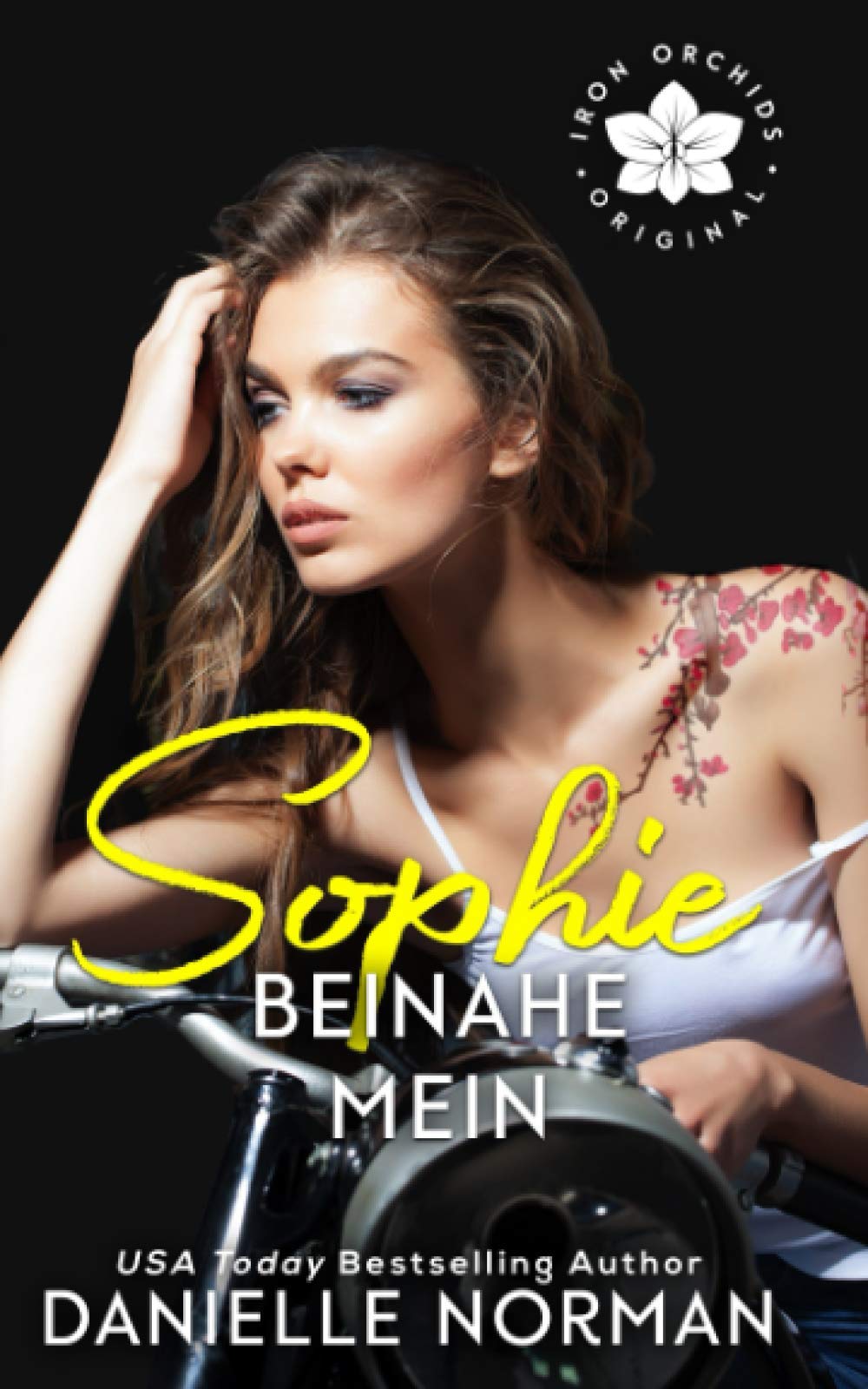Sophie, Beinahe Mein (Iron Orchids German Edition)