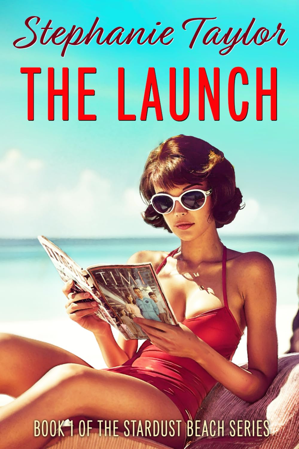 The Launch: Stardust Beach Book One