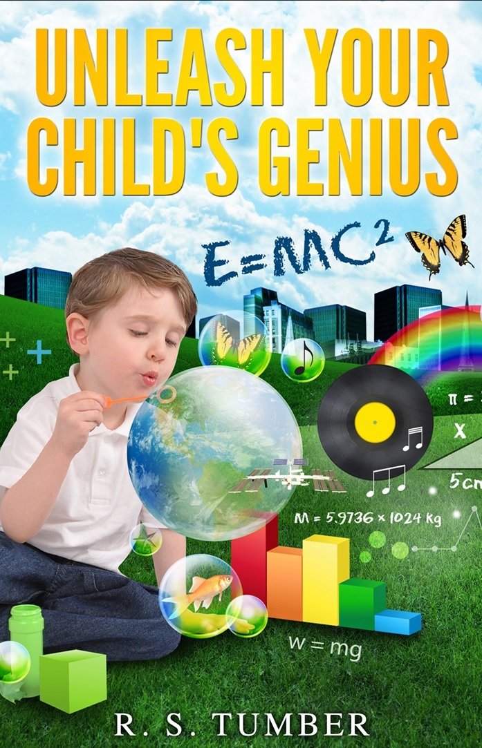 Unleash Your Child's Genius