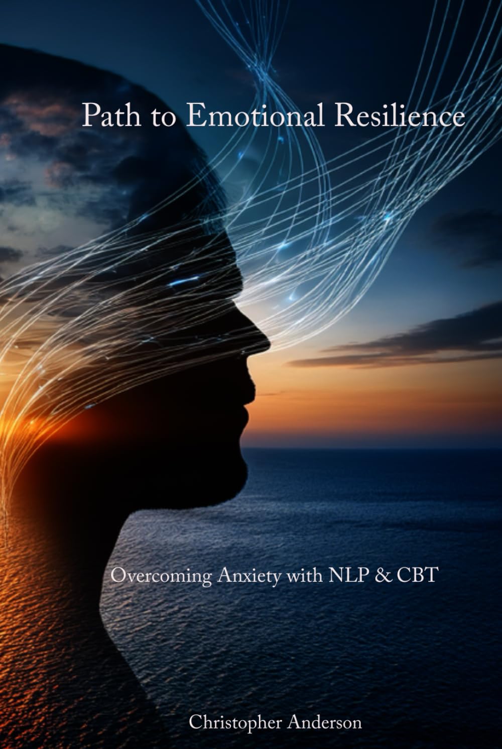 Overcoming Anxiety with NLP & CBT