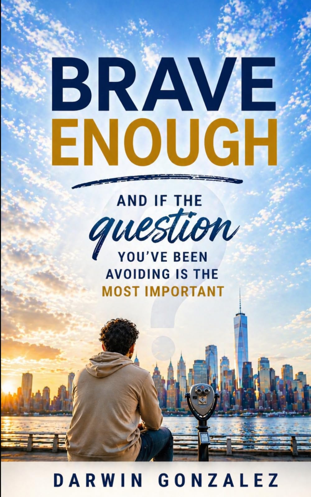 Brave enough