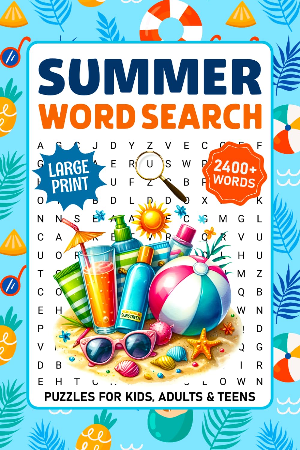 Summer Word Search For Adults Large Print: Relaxing Summer Themed Word Find Puzzles Book For Seniors & Teens, Seasonal Word Searches With Solutions