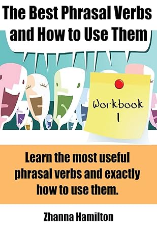 The Best Phrasal Verbs and How to Use Them