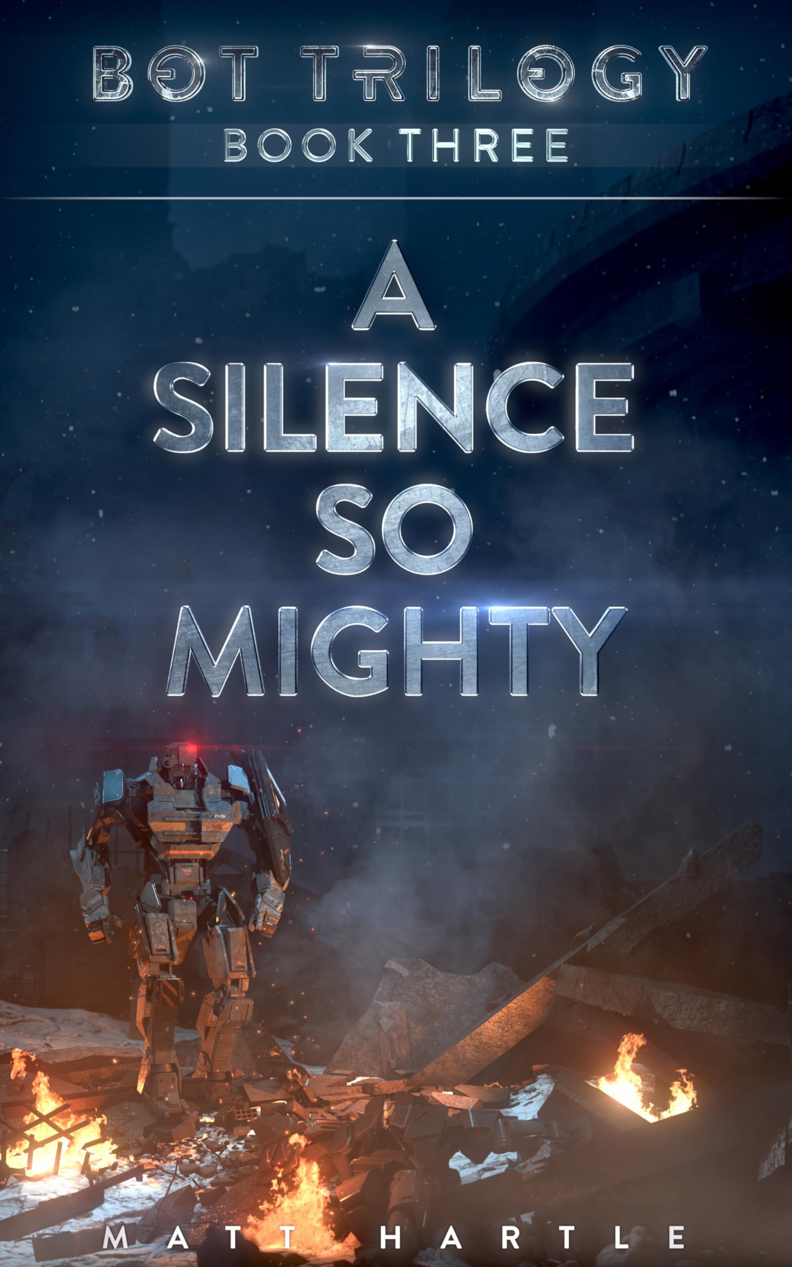 A Silence So Mighty: Bot Trilogy Book Three