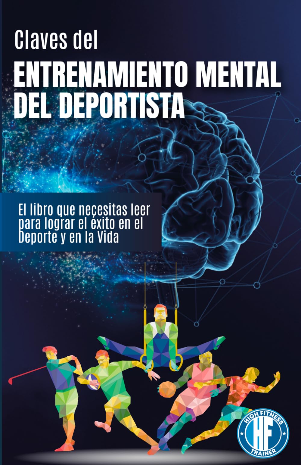 Claves para el Entrenamiento Mental del Deportista
