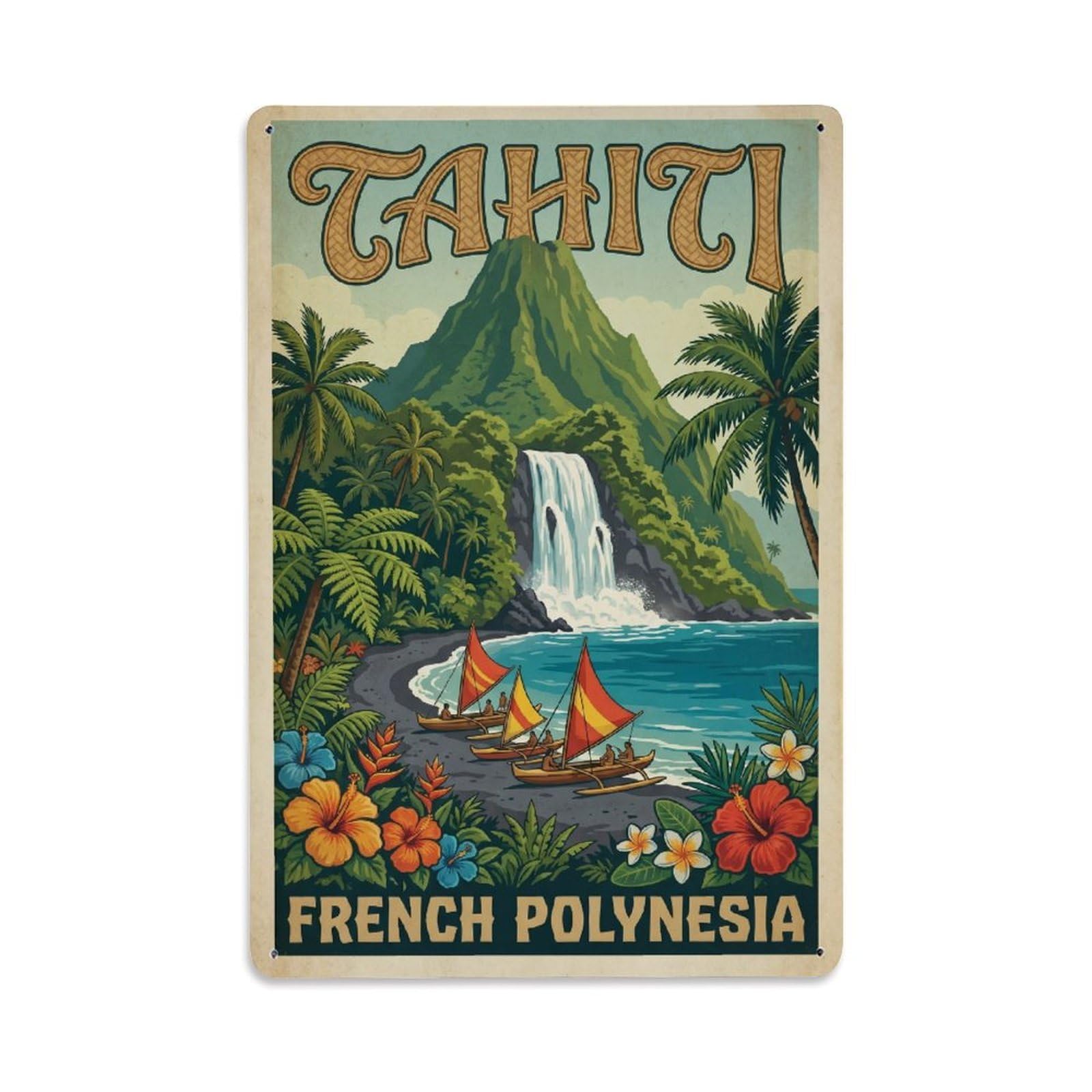 Metal Tin Sign Vintage Tahiti Travel