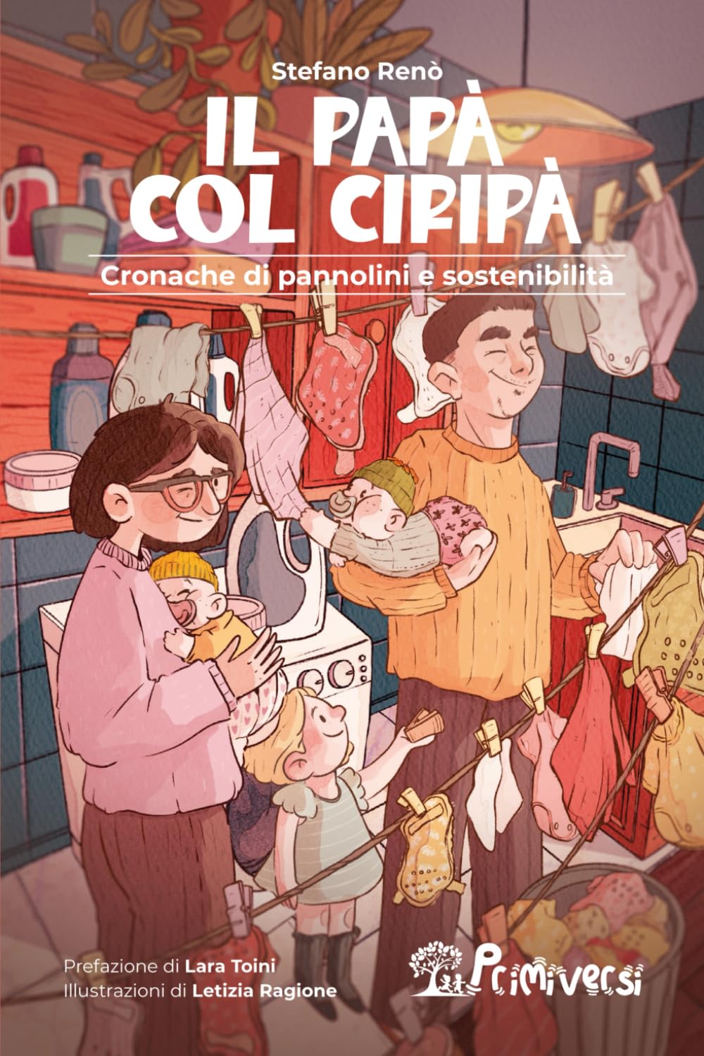 Il Papà col Ciripà - Cronache di pannolini e sostenibilità