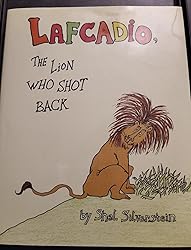 Lafcadio, The Lion Who Shot Back 9780060256753