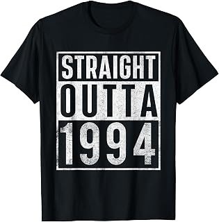Straight Outta 1994 Year Of Birth Birthday T-Shirt
