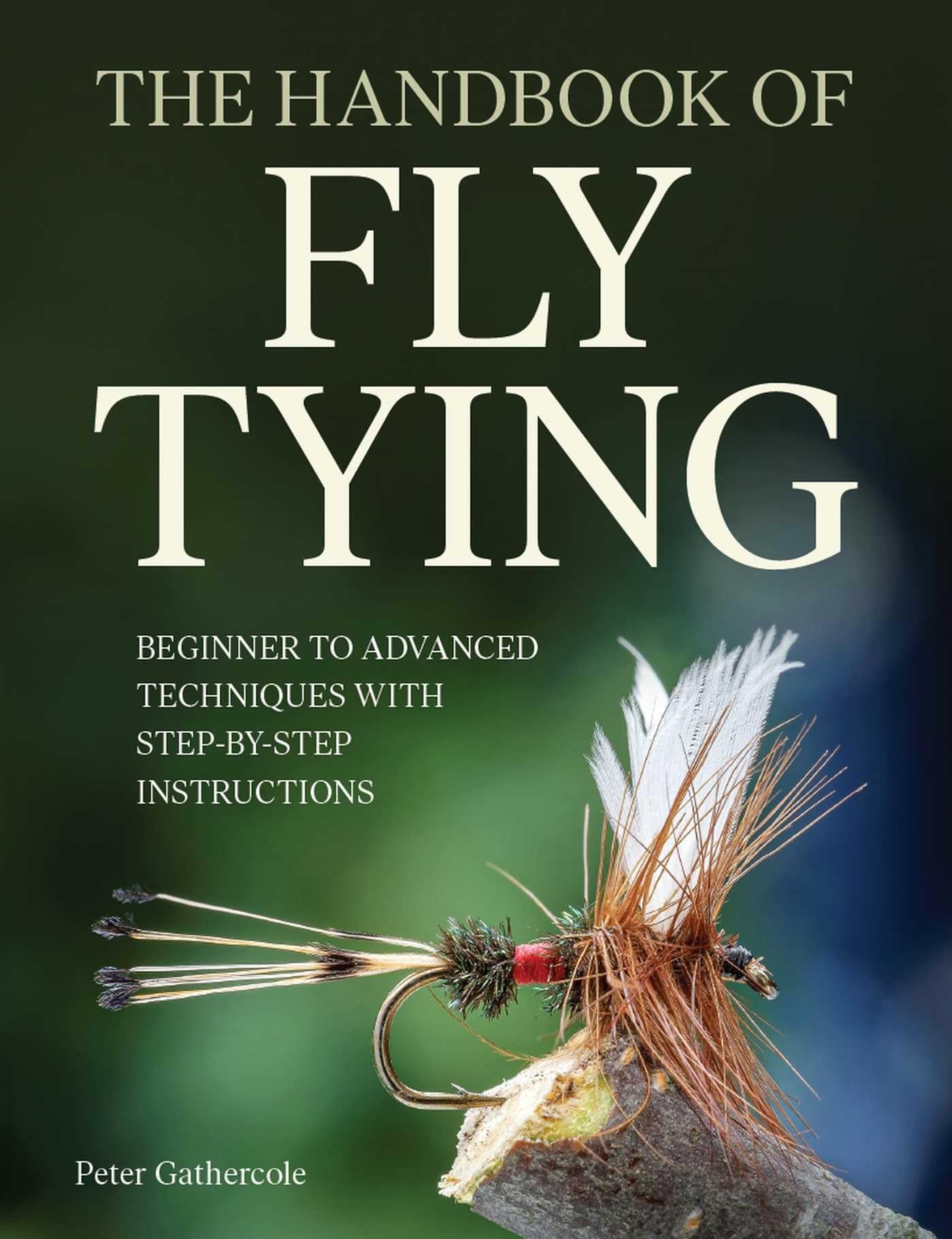 Handbook of Fly Tying by Peter Gathercole (Paperback Book)