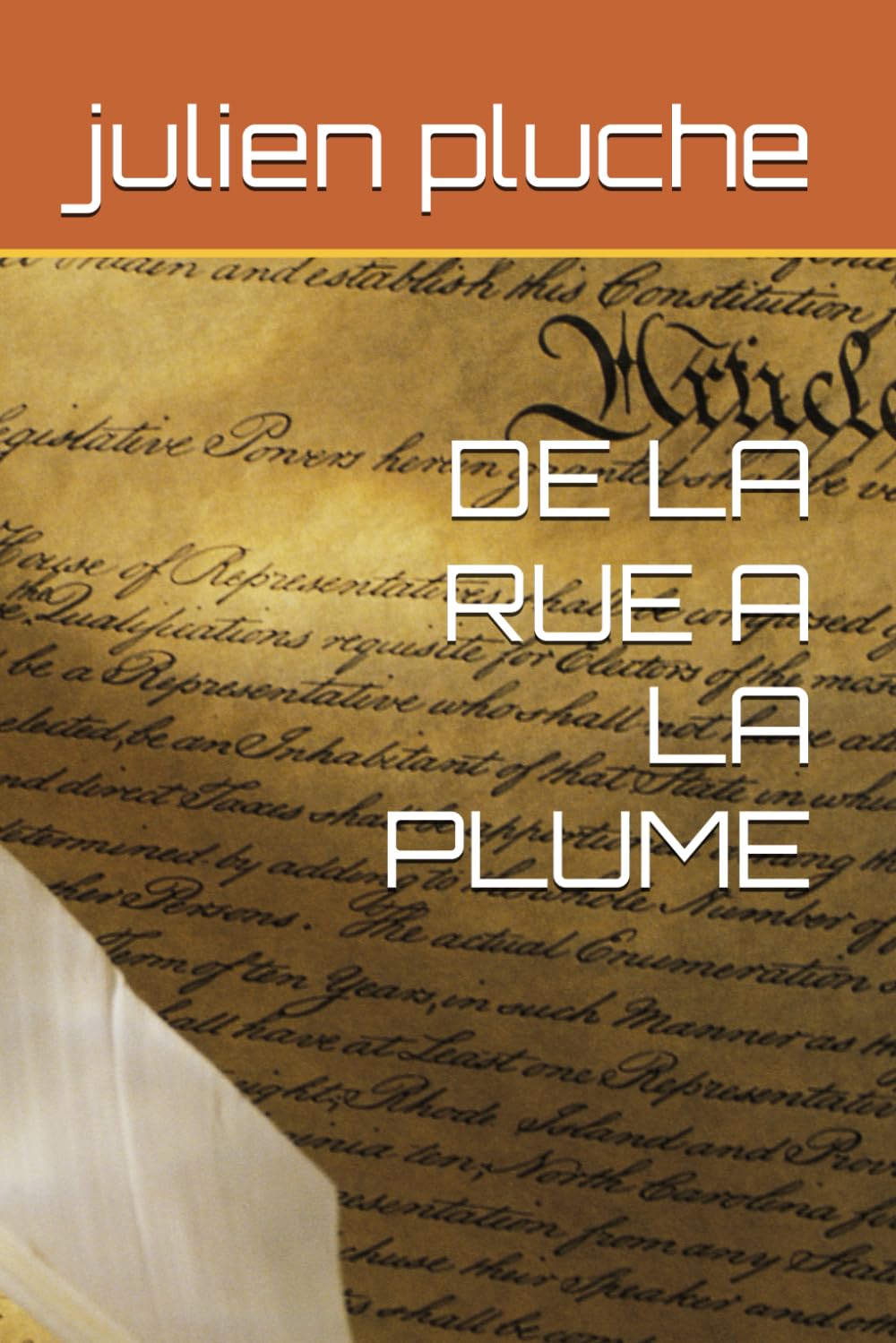 DE LA RUE A LA PLUME