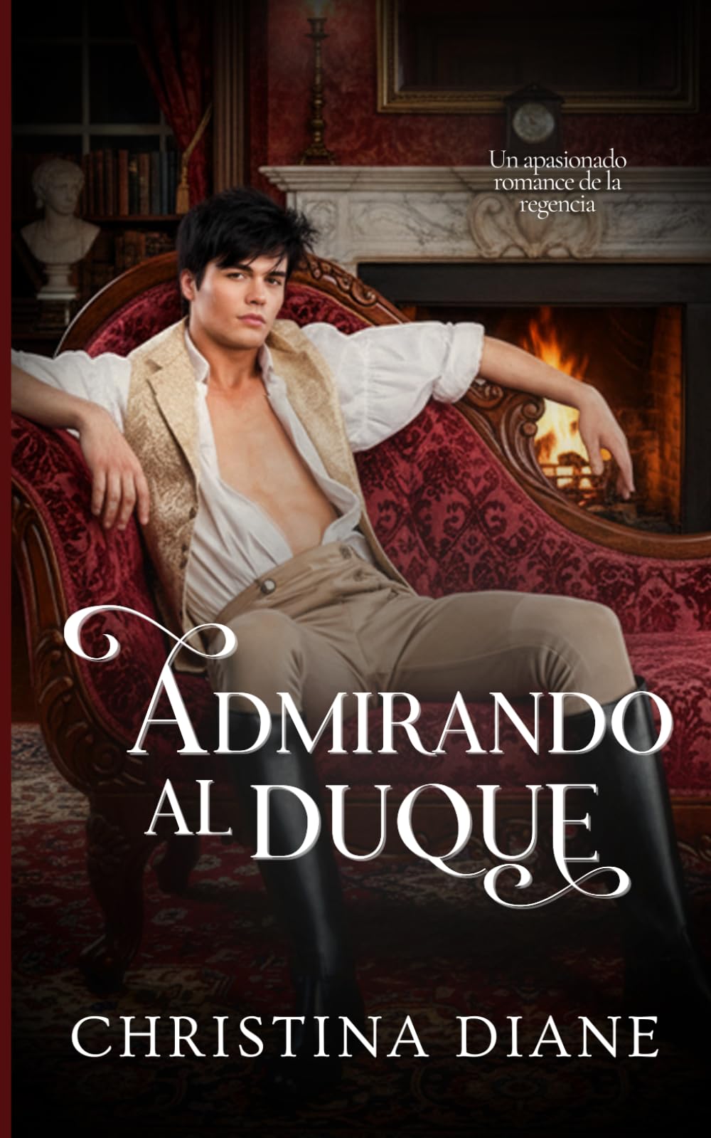 Admirando al Duque: Un apasionado romance de la regencia: 4 (Romance con las bellezas)