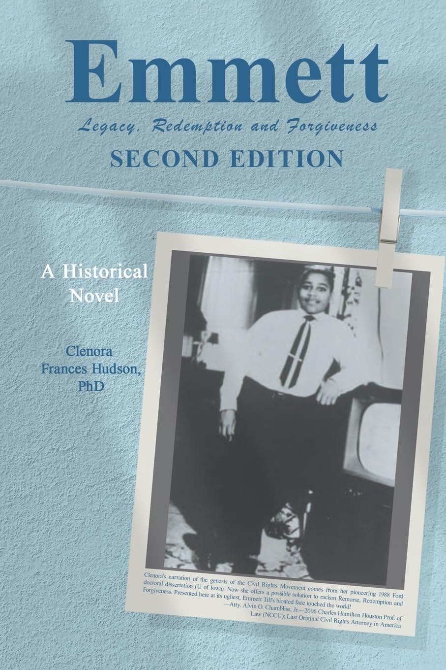 EMMETT: LEGACY, REDEMPTION AND FORGIVENESS (Second Edition)