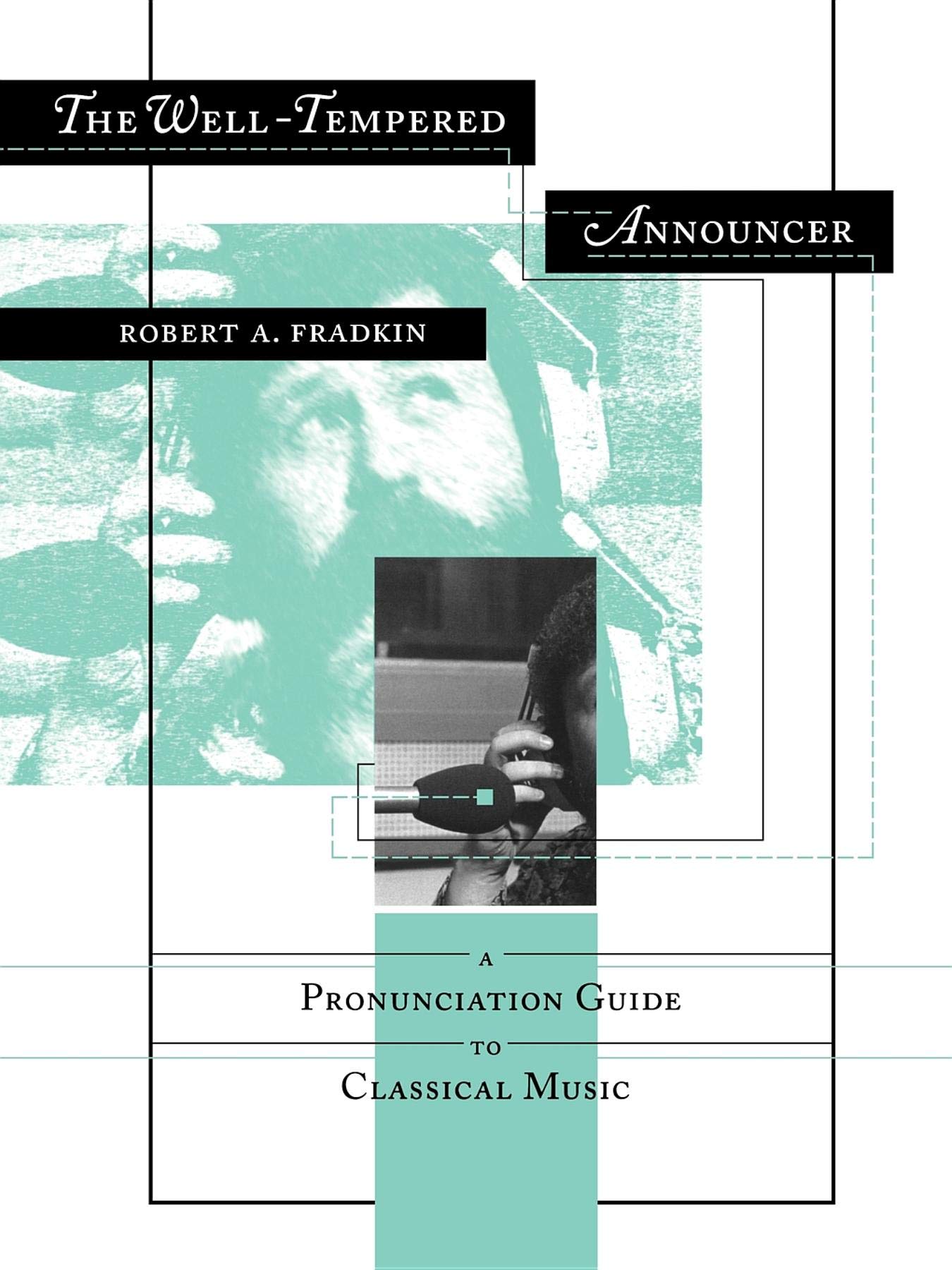 Guide de prononciation musique classique The Well-Tempered Announcer