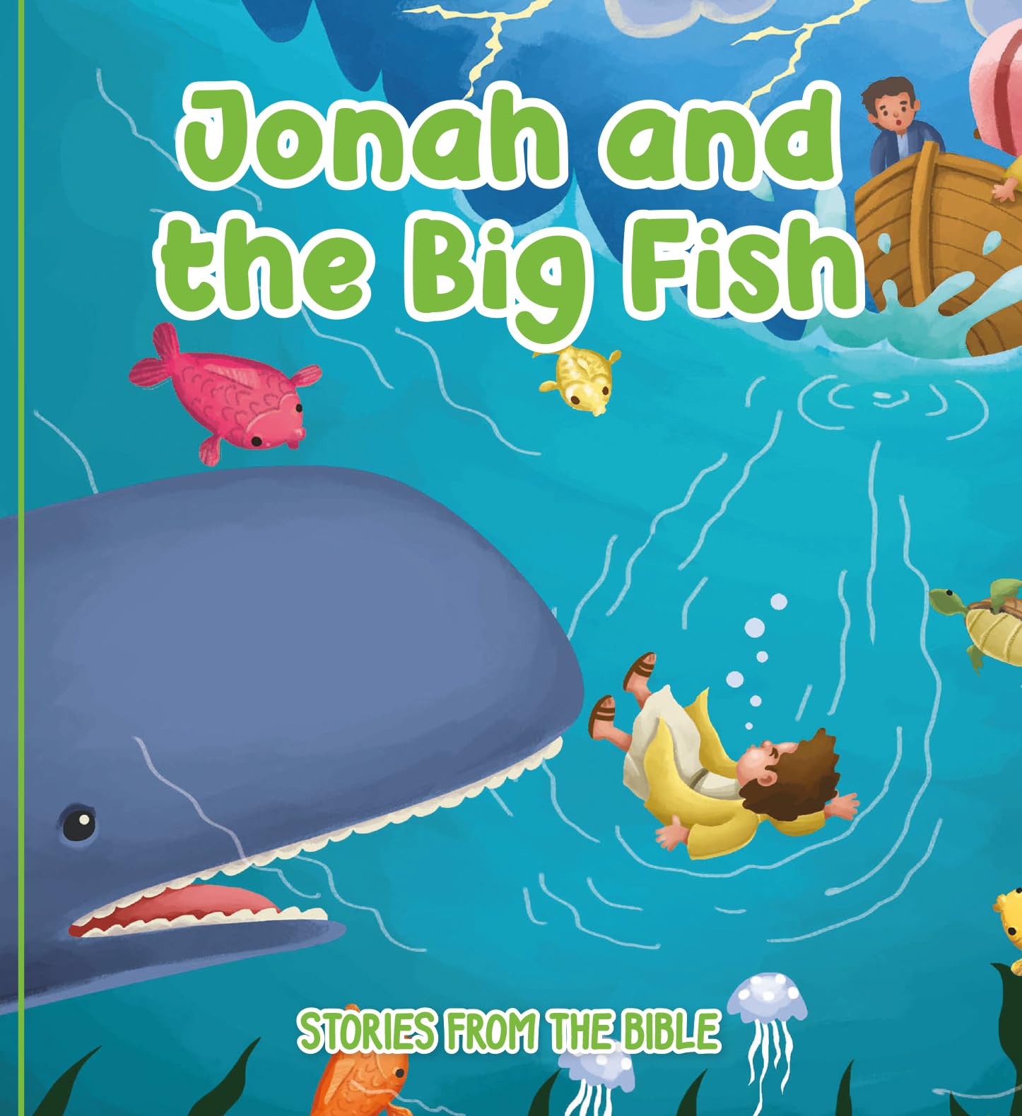 Jonah and the Big Fish: Stories from the Bible