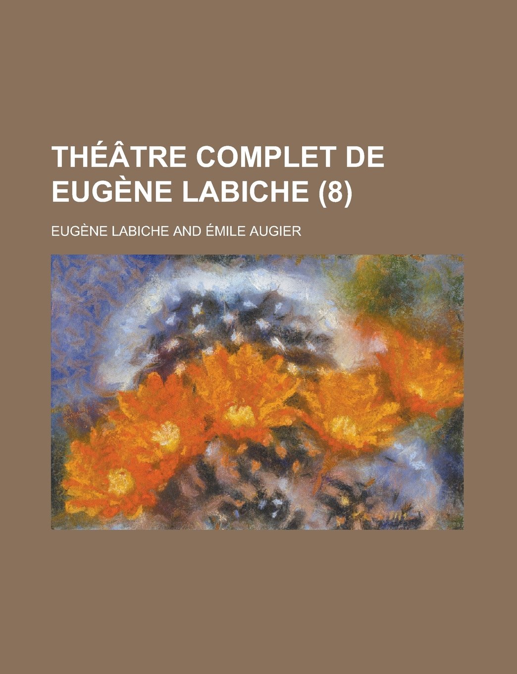 Theatre Complet de Eugene Labiche (8)