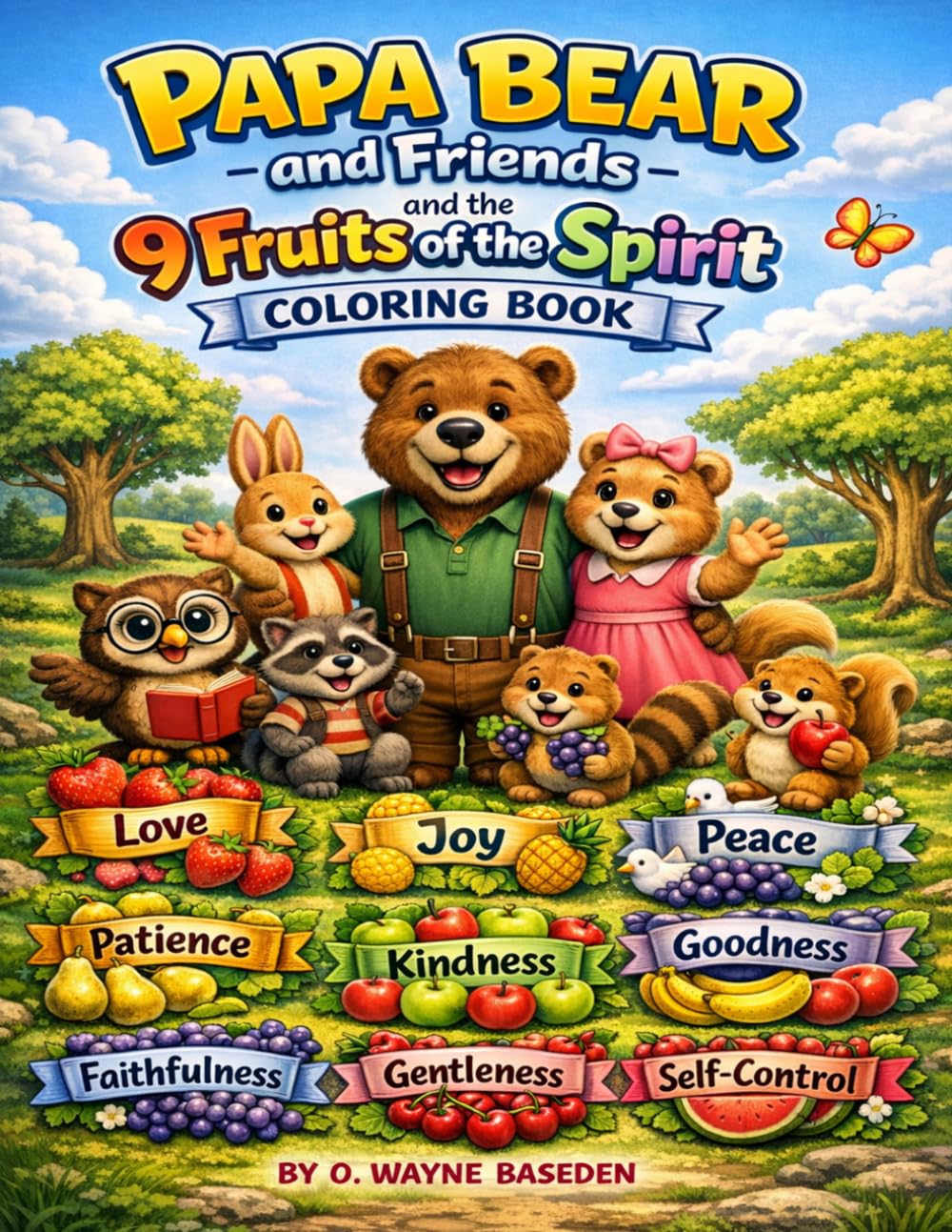 Papa Bear and Friends an the 9 Fruits of the Spirit Coloring Book
