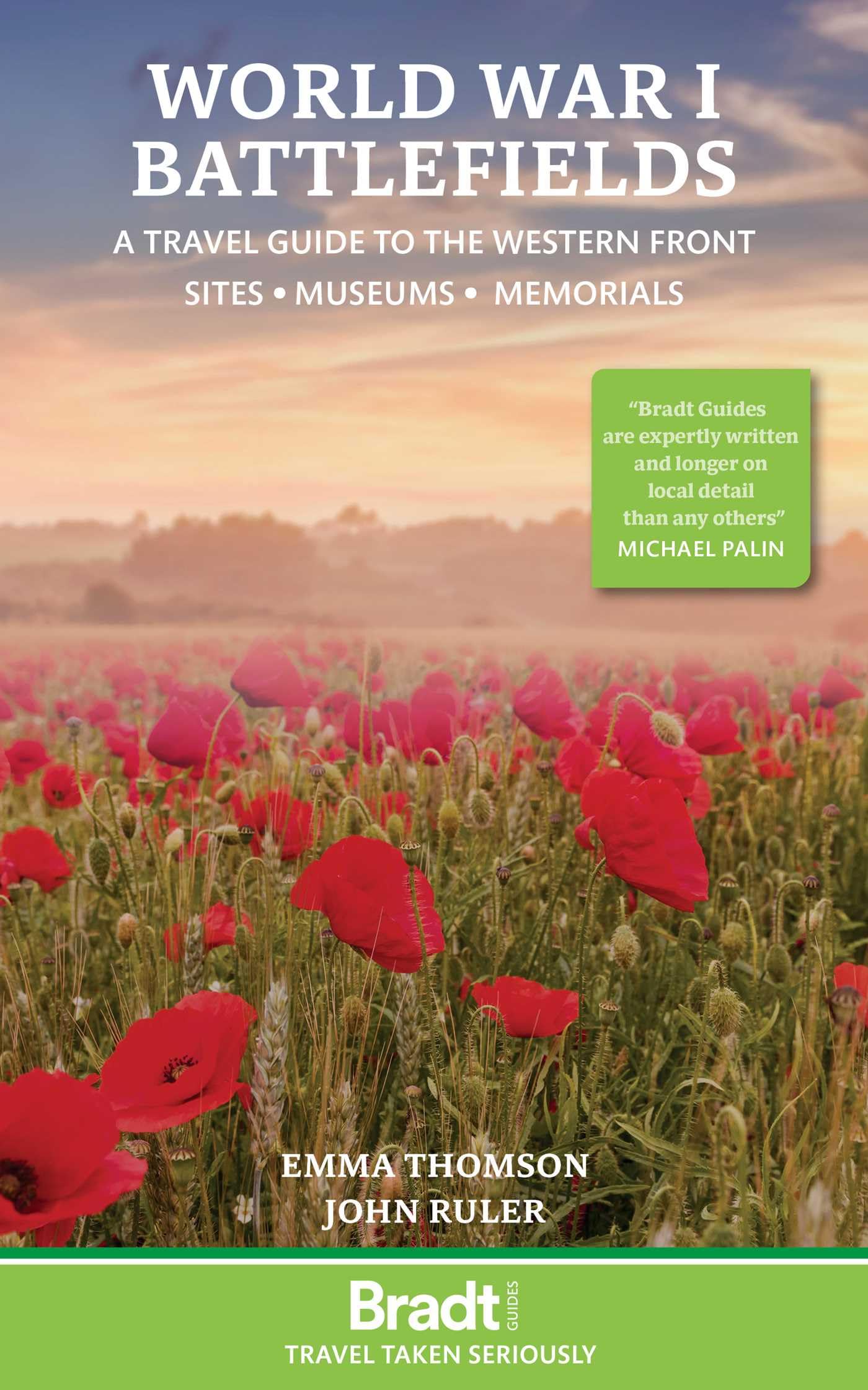 World War I Battlefields A Travel Guide to the Western Front Sites Museums Me...