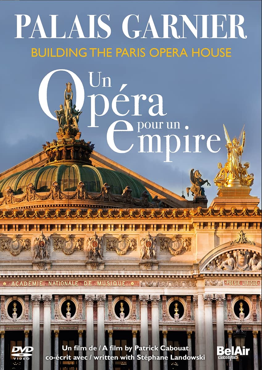 Palais Garnier: Opera House [Damien Roussineau; Mathias Auclair; Alice Thomine-Berrada] [Belair Classiques: BAC184] [DVD]
