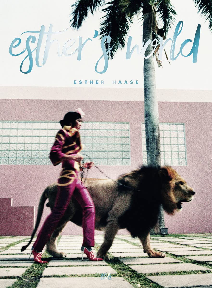 Esther Haase: Esther's World (Fotografie)