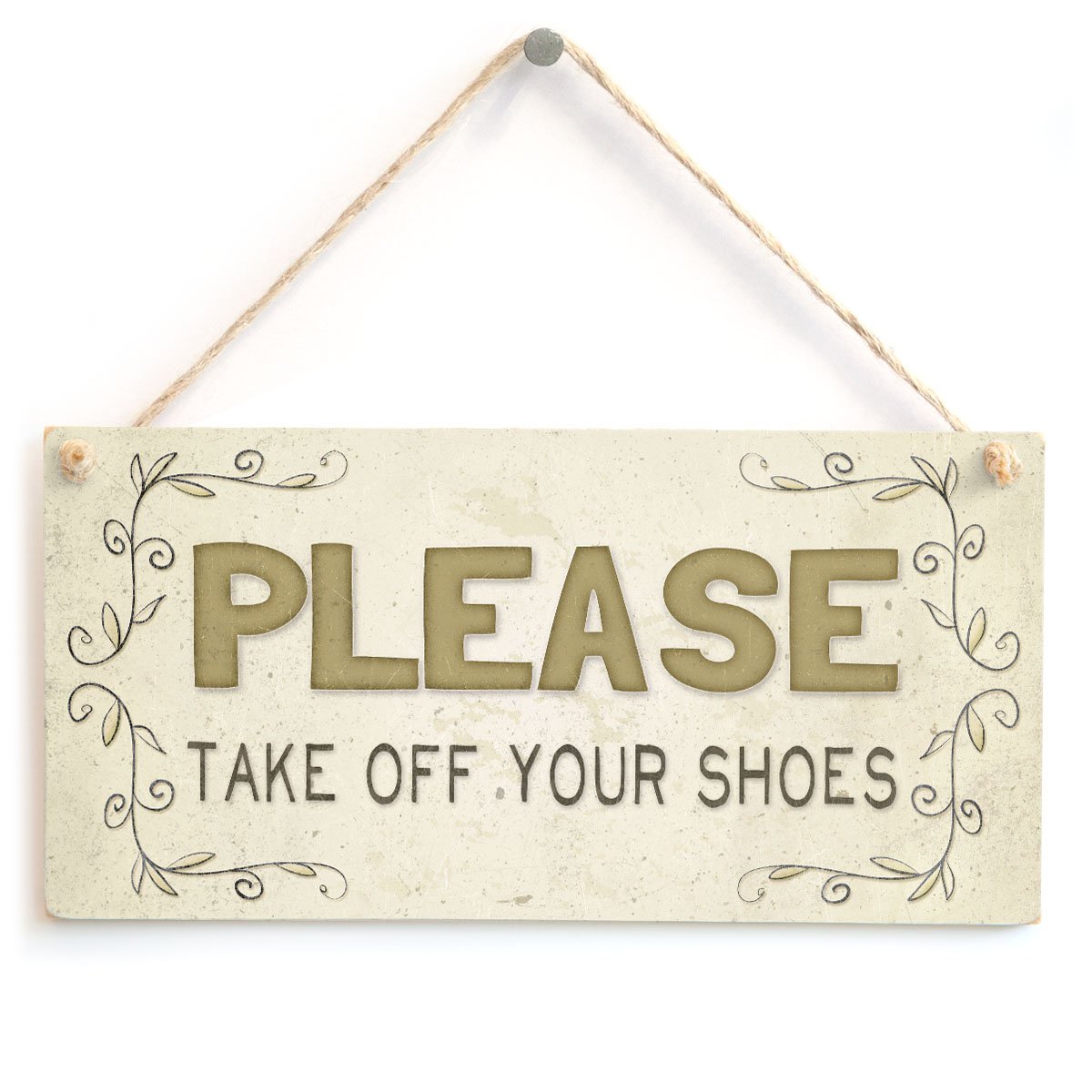 Please Take Off Your Shoes - Beautiful Home Accessory Gift Sign