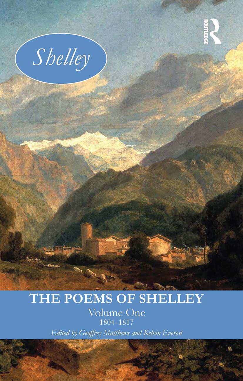 The Poems of Shelley: Volume One: 1804-1817 (Longman Annotated English Poets)