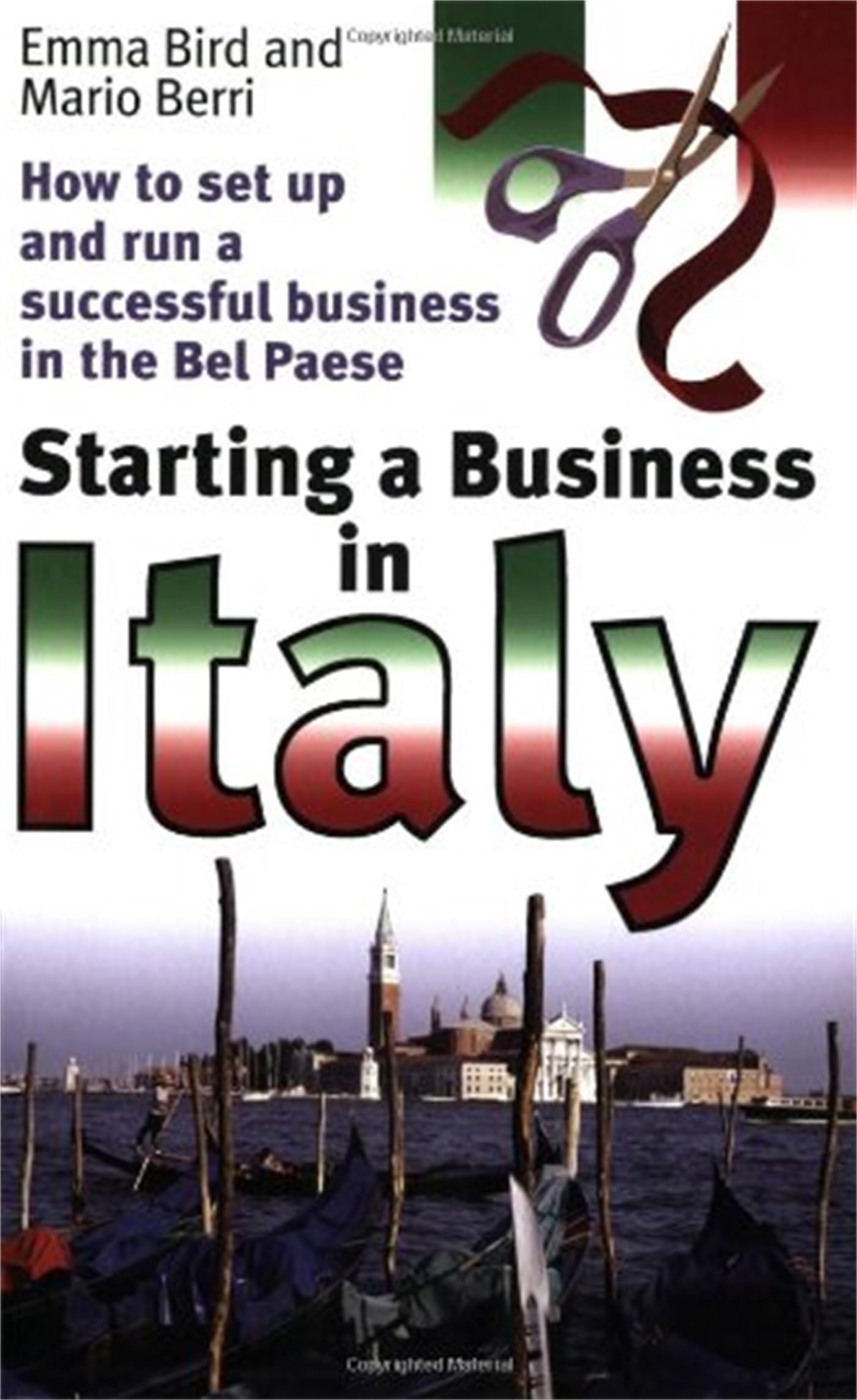 Buy Starting A Business In Italy: How to set up and run a successful business in the Bel Paese — BookShops.in