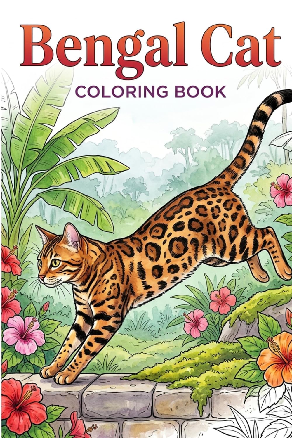 Bengal Cat Coloring Book: 25 Delightful Bengal Cat Designs for Relaxing Color Therapy