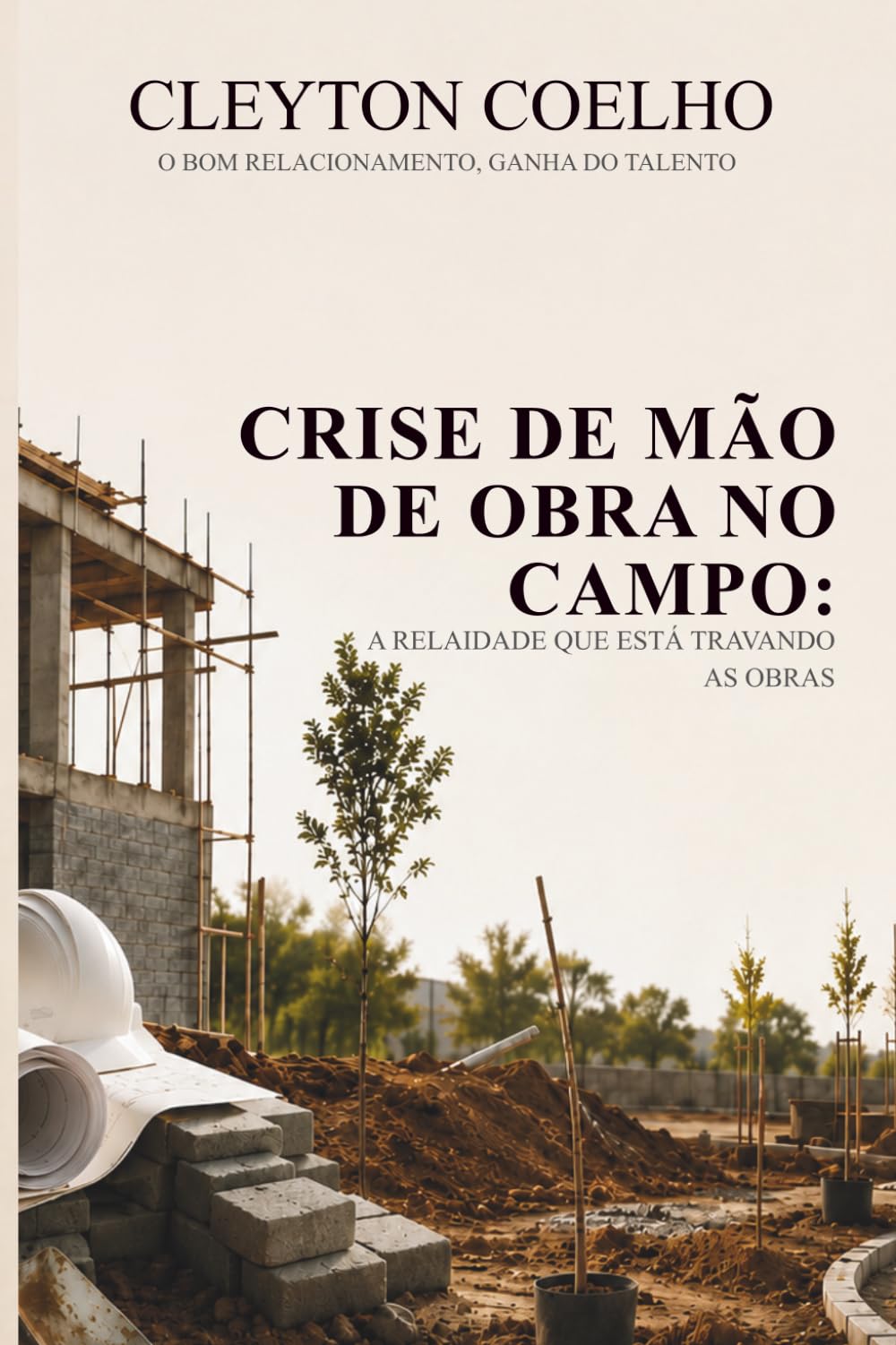 Crise de mão de obra no campo: A realidade que está travando as obras