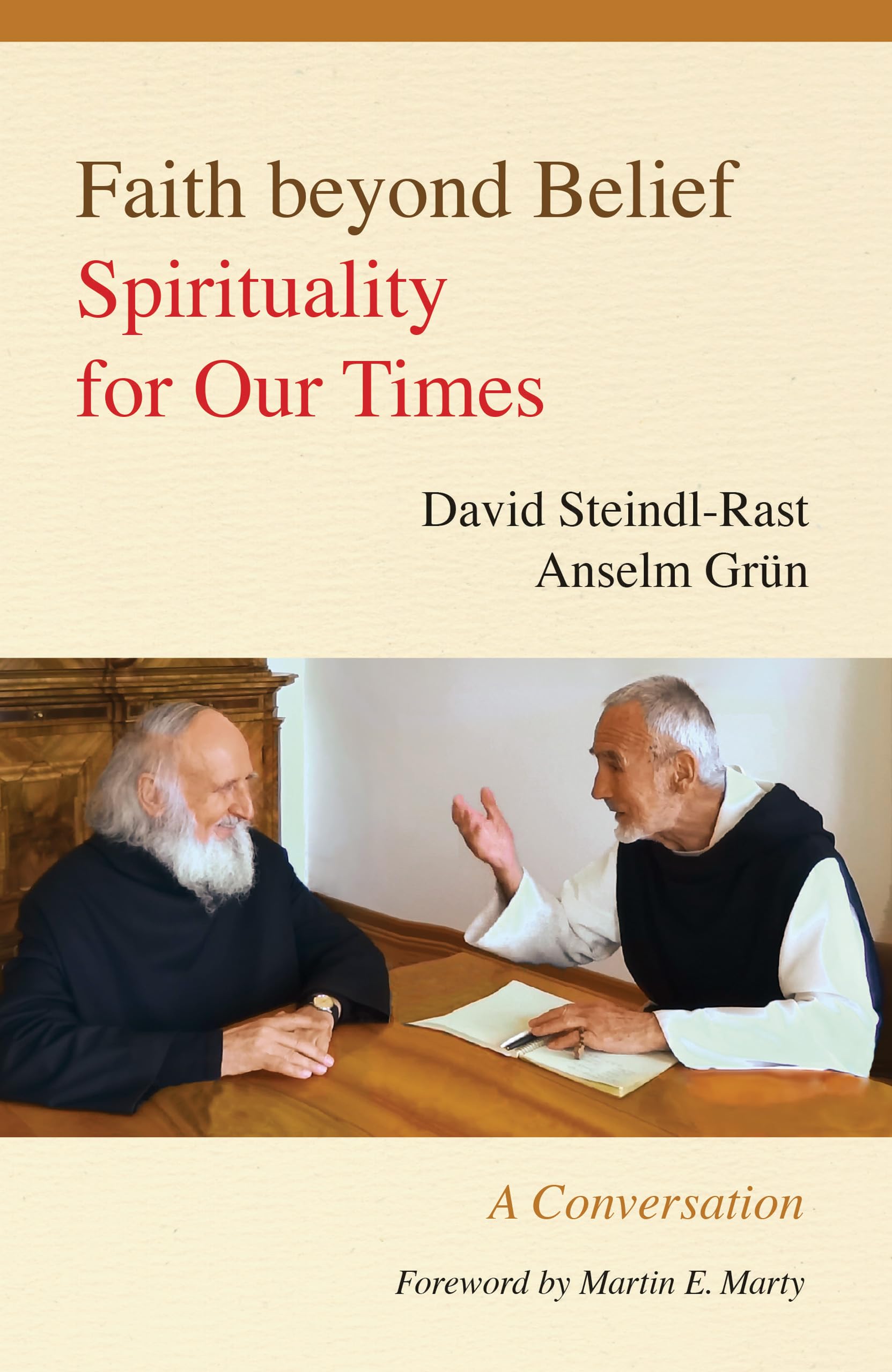 Faith beyond Belief Spirituality for Our Times by Anselm Gr?n (Paperback Book)