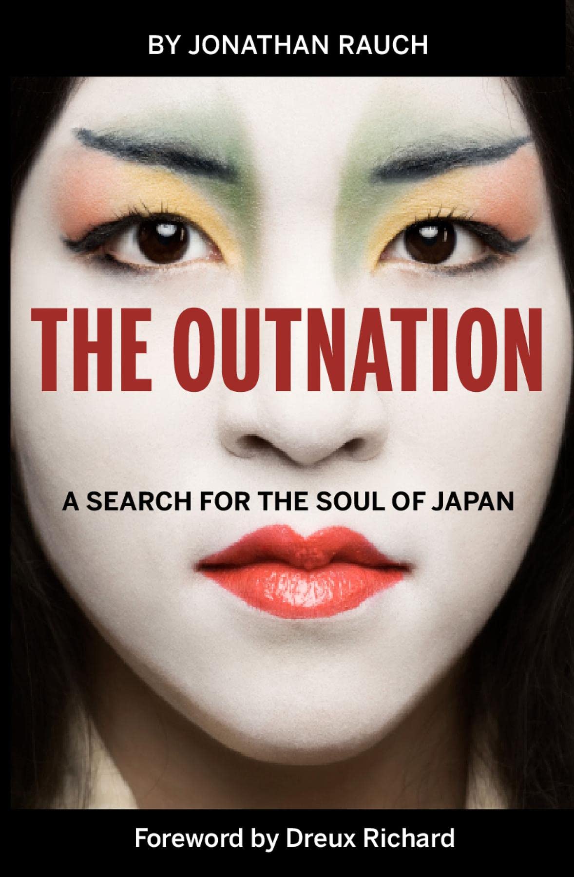 The Outnation: A Search for the Soul of Japan