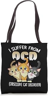 I Suffer From OCD Obsessive Cat Disorder Pet Lovers Gift Tote Bag