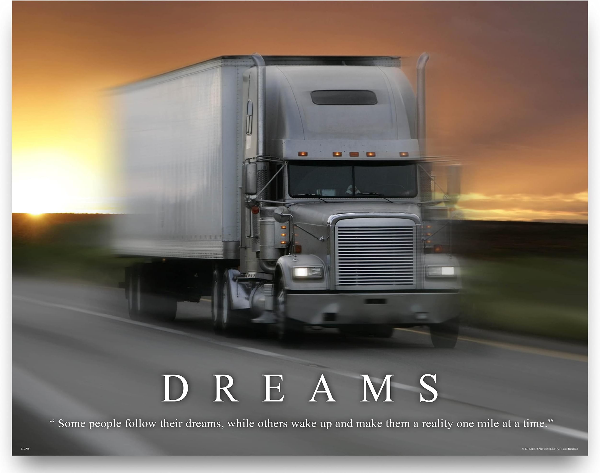 Semi Truck Driver Motivational Poster Art Print 11x14 Wall Decor Pictures.