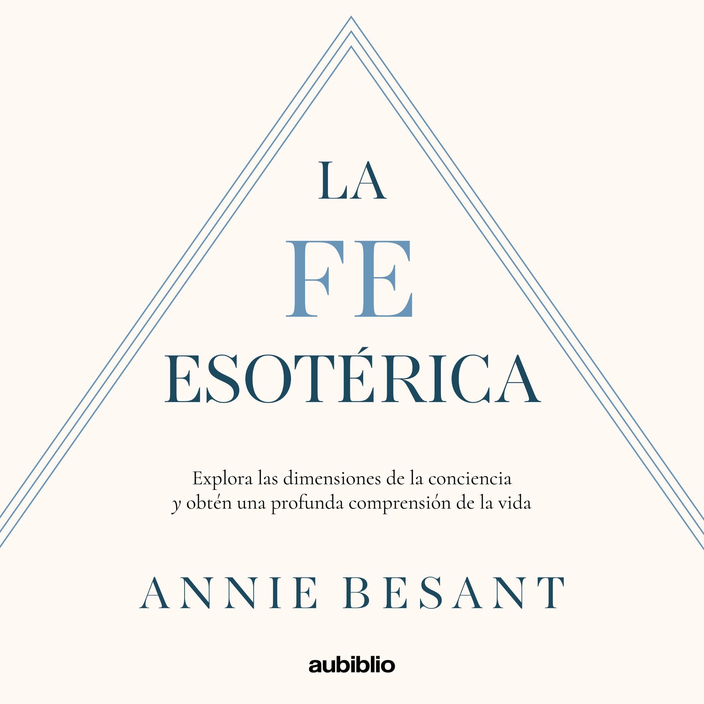 La fe esotérica [The Esoteric Faith]