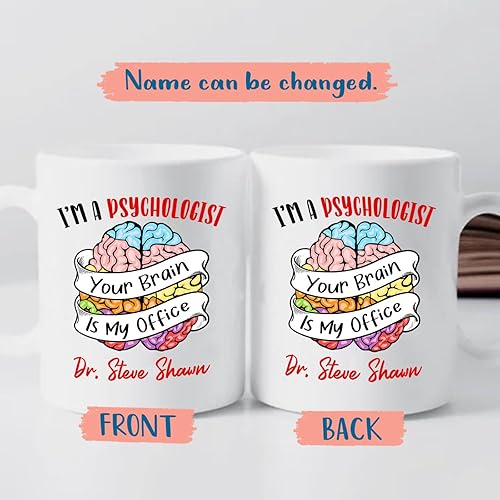 Miniatura 2 de Taza de café personalizada con nombre "I'm A Psychologist", taza de café de 11 y 15 onzas, taza de café con texto en inglés "Your Brain Is My