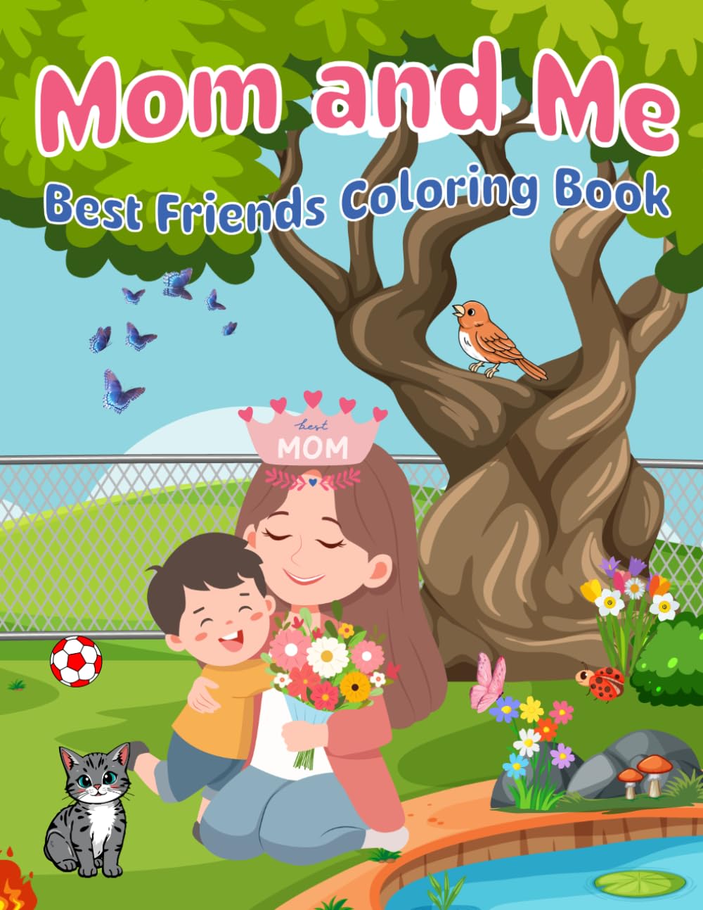 Mom and Me: A Mother-Son Coloring Book — Interactive and Fun Coloring Pages to Celebrate the Special Bond Between Moms and Kids