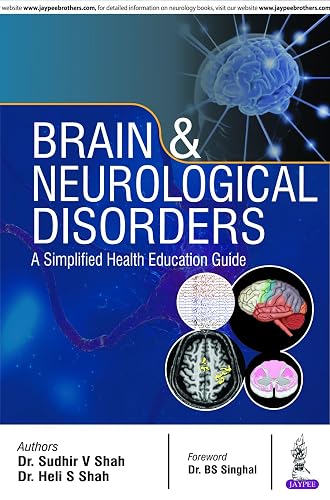 Brain &amp; Neurological Disorders: A Simplified Health Education Guide