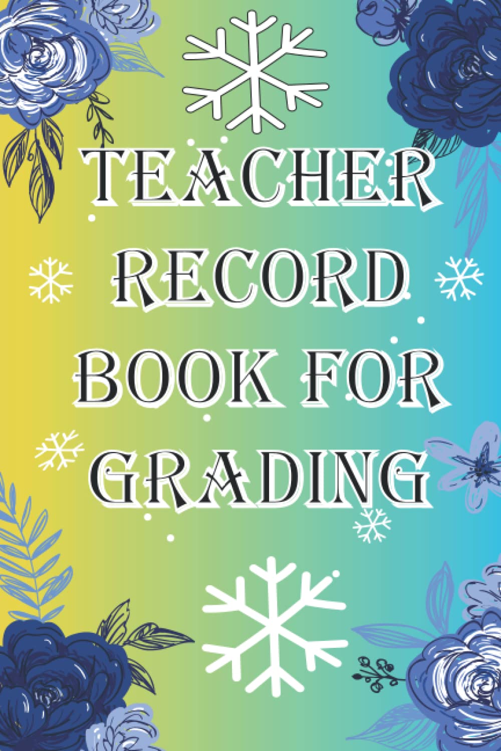 Teacher Record Book for Grading Teacher Grade Book Gradebook for Teachers