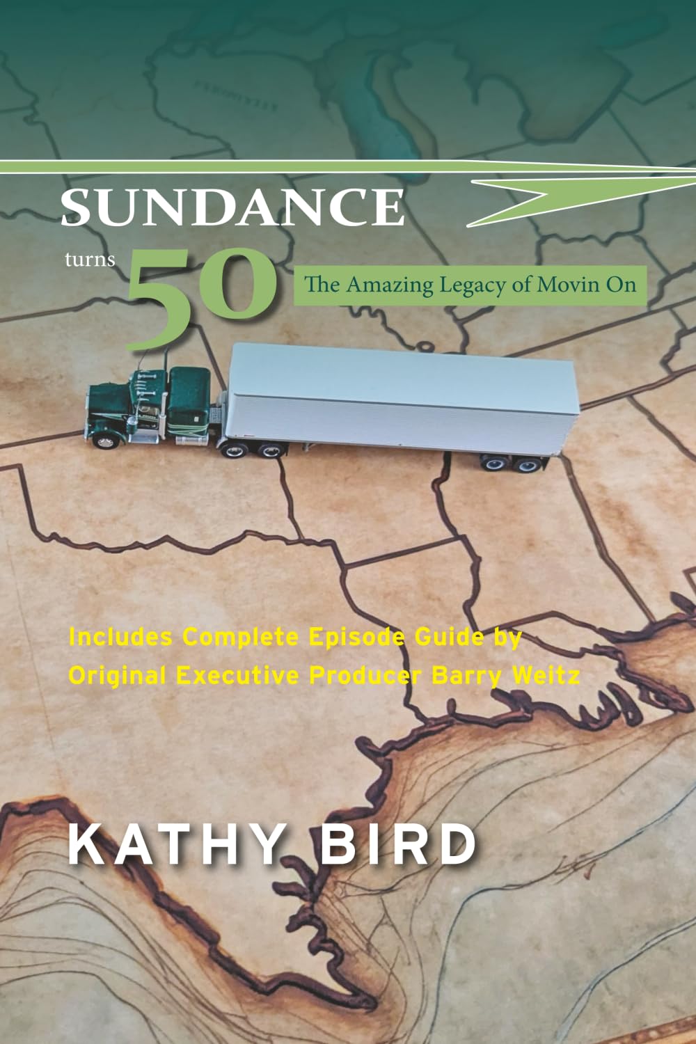 Sundance Turns Fifty: The Amazing Legacy of Movin' On      Paperback – November 24, 2025